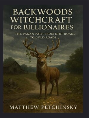 cover image of Backwoods Witchcraft for Billionaires